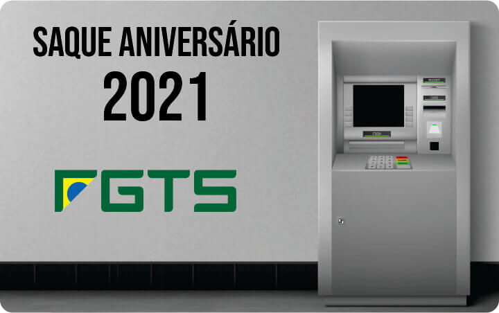 FGTS Saque Aniversário 2021