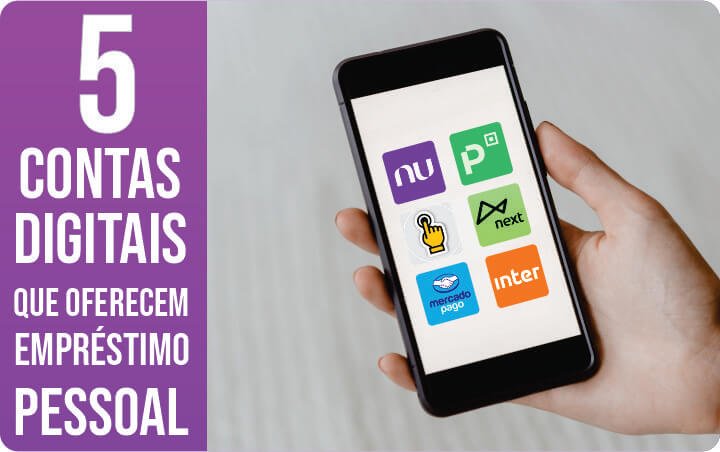 Contas digitais que oferecem empréstimo: conheça 5 opções
