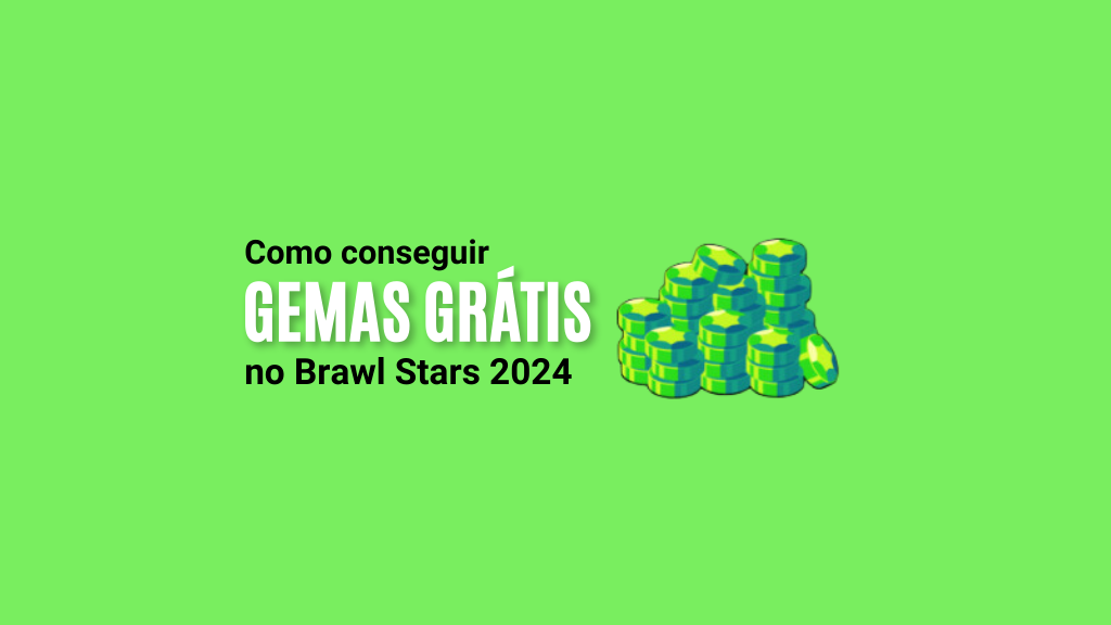 Como conseguir Gemas grátis no Brawl Stars 2024